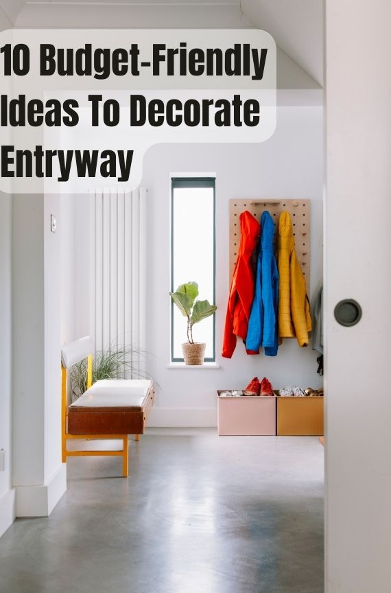 10 Budget-Friendly Ideas To Decorate Entryway