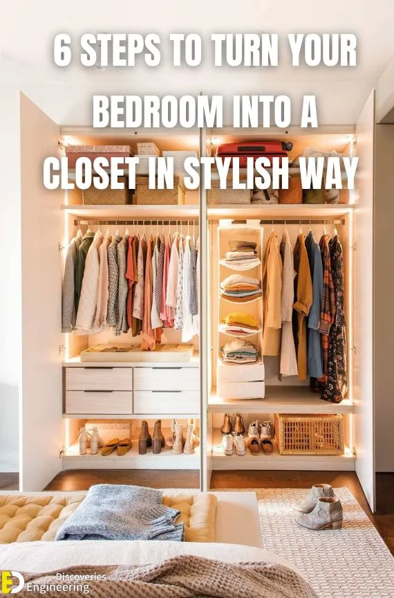 6 Steps to Turn Your Bedroom Into a Closet in Stylish Way