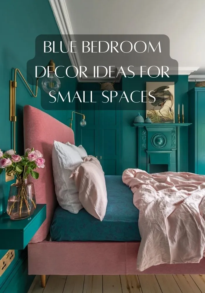 Blue Bedroom Decor Ideas for Small Spaces